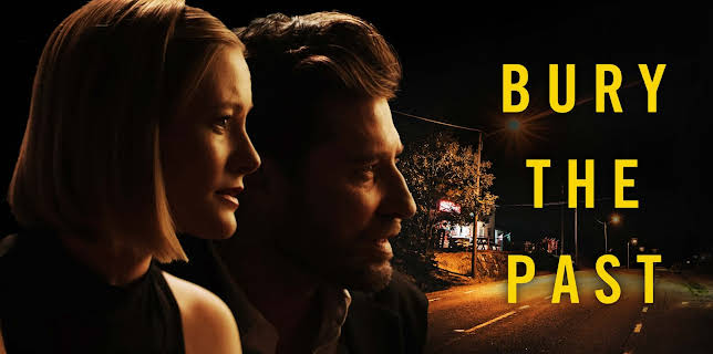 Bury The Past (2021)