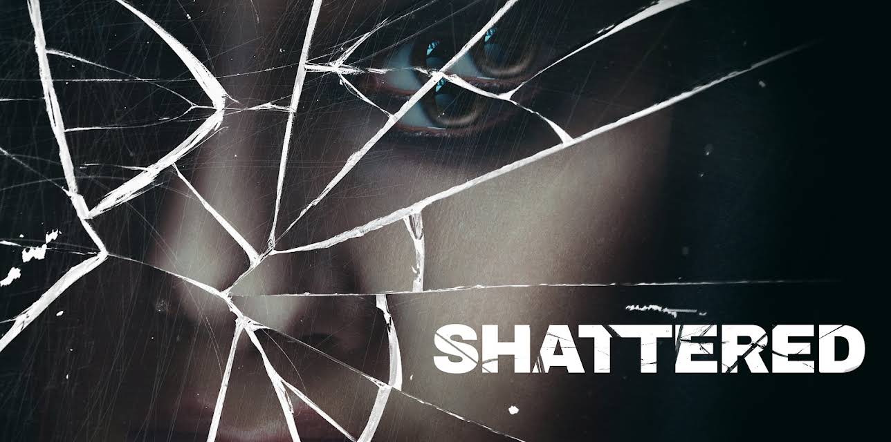 Shattered Season 1