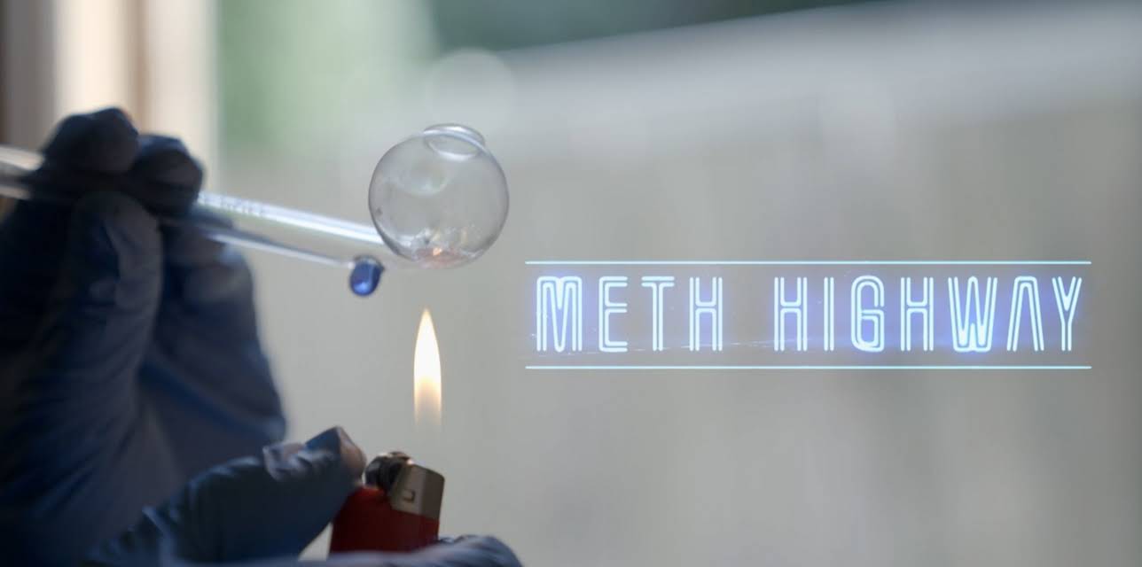 Meth Highway (2024)