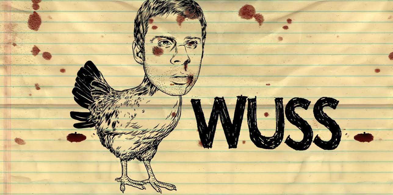 Wuss (2013)