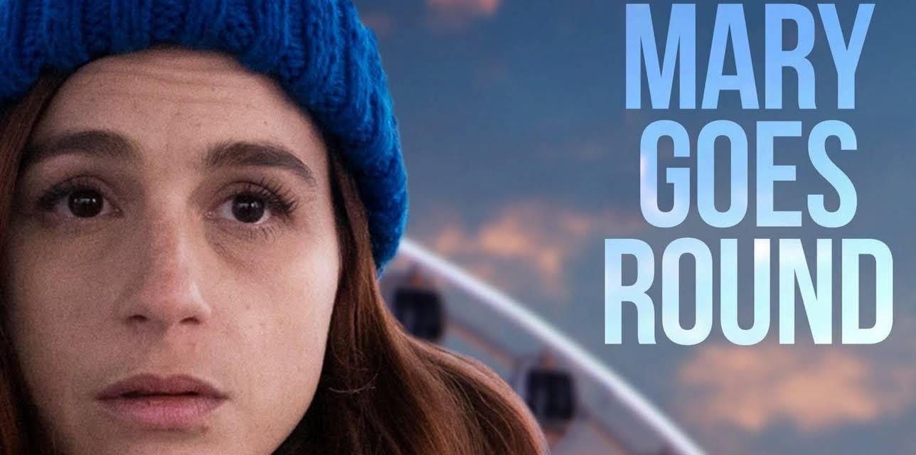 Mary Goes Round (2018)