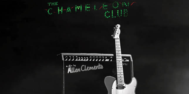 The Chameleon Club Documentary (2012)