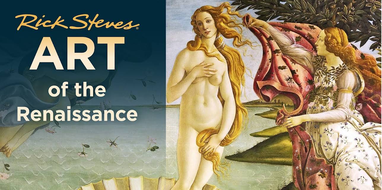 Rick Steves Art of the Renaissance (2023)