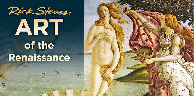 Rick Steves Art of the Renaissance (2023)