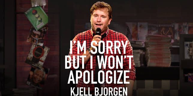 Kjell Bjorgen: I'm Sorry but I Won't Apologize (2018)