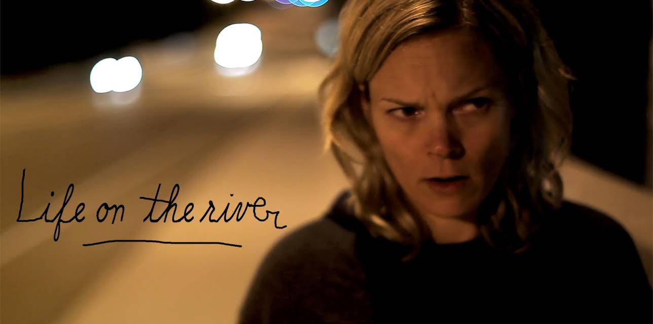 Life on the River (2011)