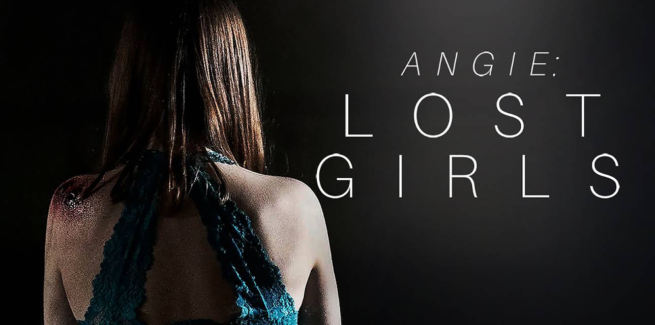 Angie: Lost Girls (2020)