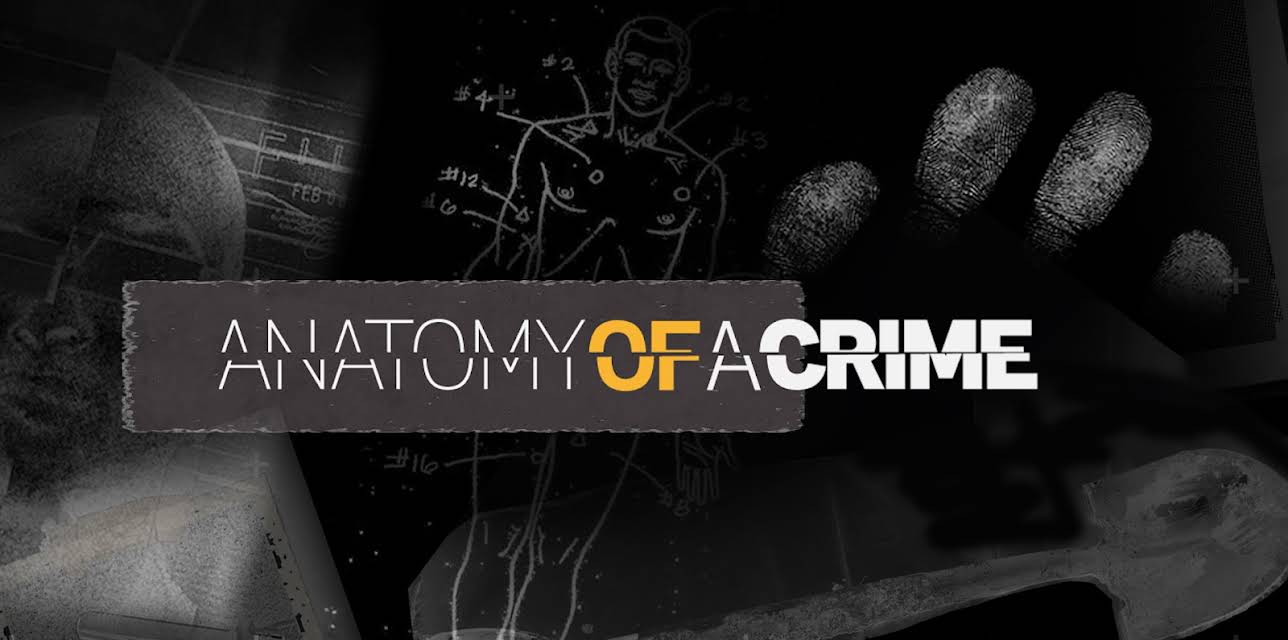 Anatomy of a Crime S1