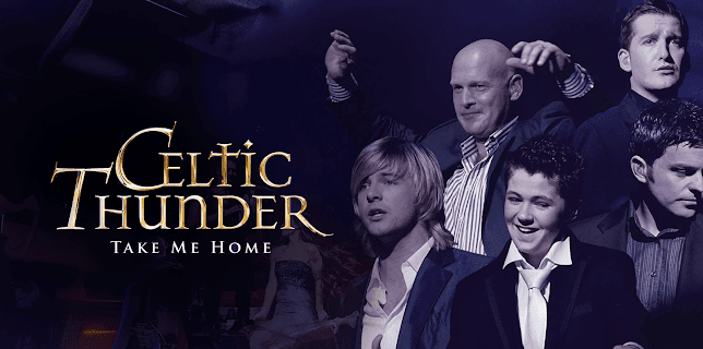Celtic Thunder: Take Me Home (2009)