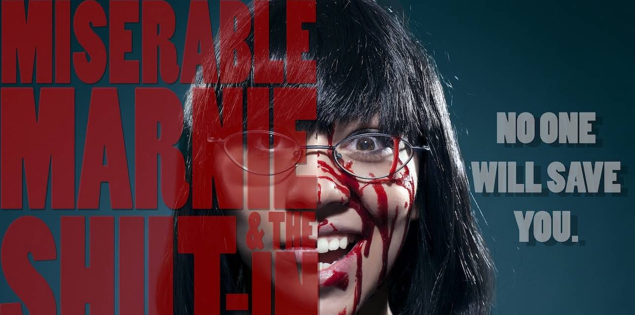 Miserable Marnie & The Shut In (2026)