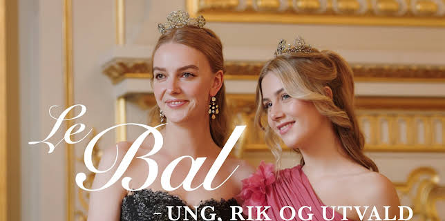 13:25: Le Bal – ung, rik og utvald | NRK 1 | 12/13 2025