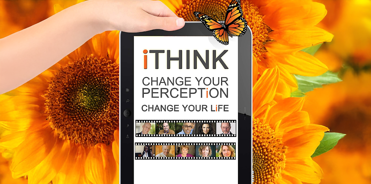 iTHINK: Change Your Perception, Change Your Life (2015)