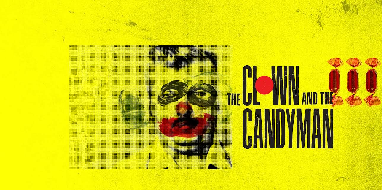 The Clown & The Candyman