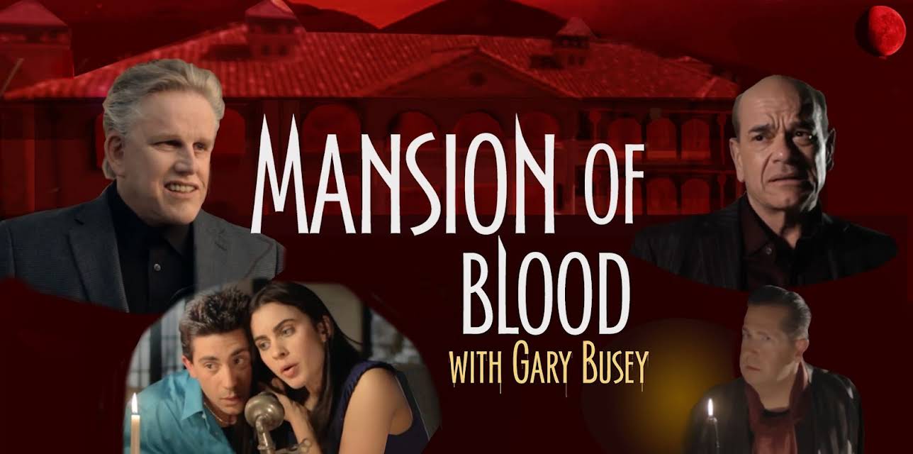 Mansion of Blood with Gary Busey (2015)