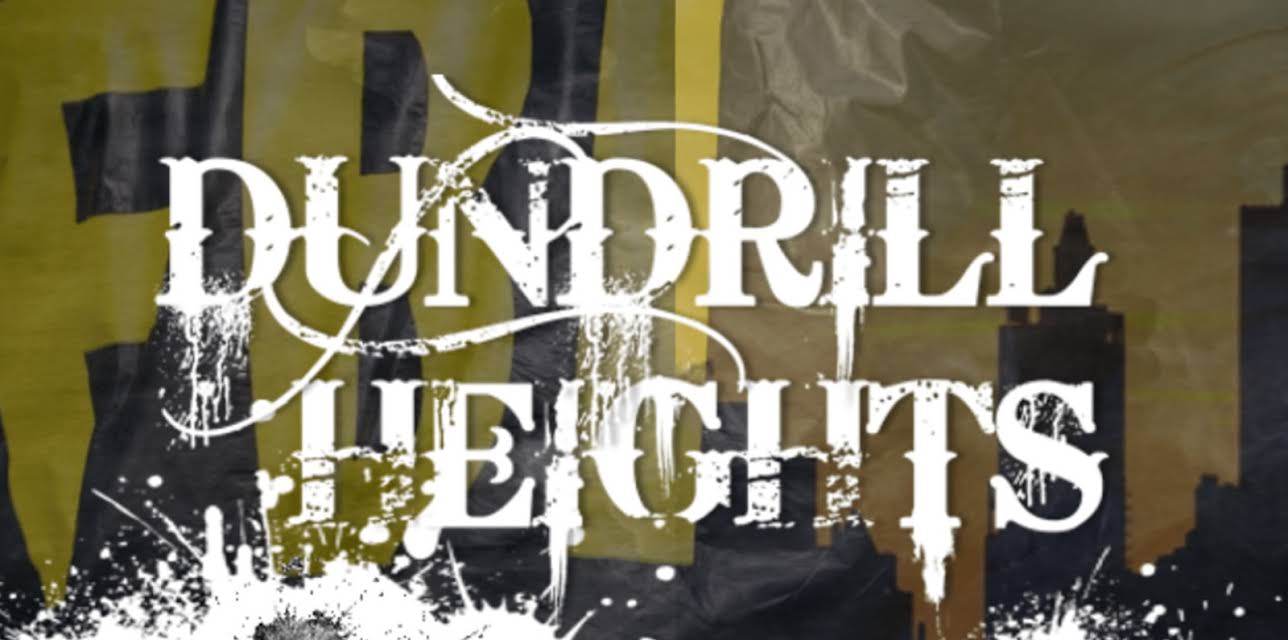Dundrill Heights (2021)
