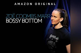 Zoë Coombs Marr: Bossy Bottom: Zoë Coombs Marr: Bossy Bottom