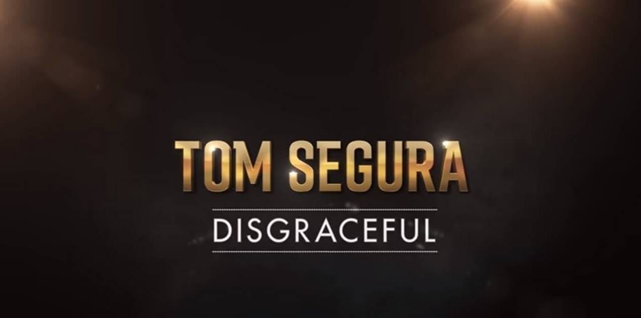 Tom Segura: Disgraceful (2018)