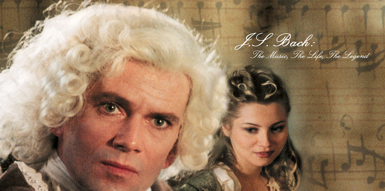 J.S. Bach: The Music, The Life, The Legend (2003)