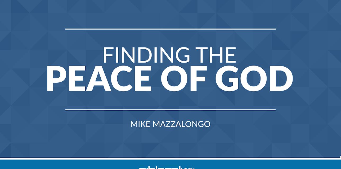 Finding the Peace of God