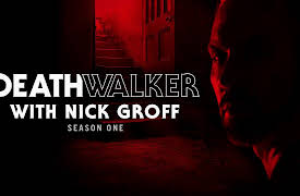 Death Walker with Nick Groff S1: Space-Time