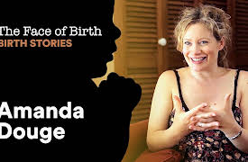 Face of Birth: Birth Stories: Amanda's Birth Story