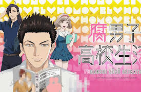 The Highschool Life of a Fudanshi (Original Japanese Version): The Daily Life of a Fudanshi High School Student