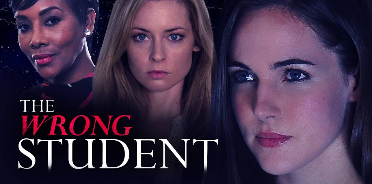THE WRONG STUDENT (2017)