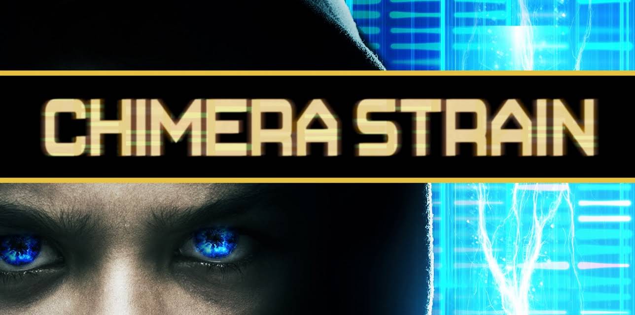 Chimera Strain (2019)
