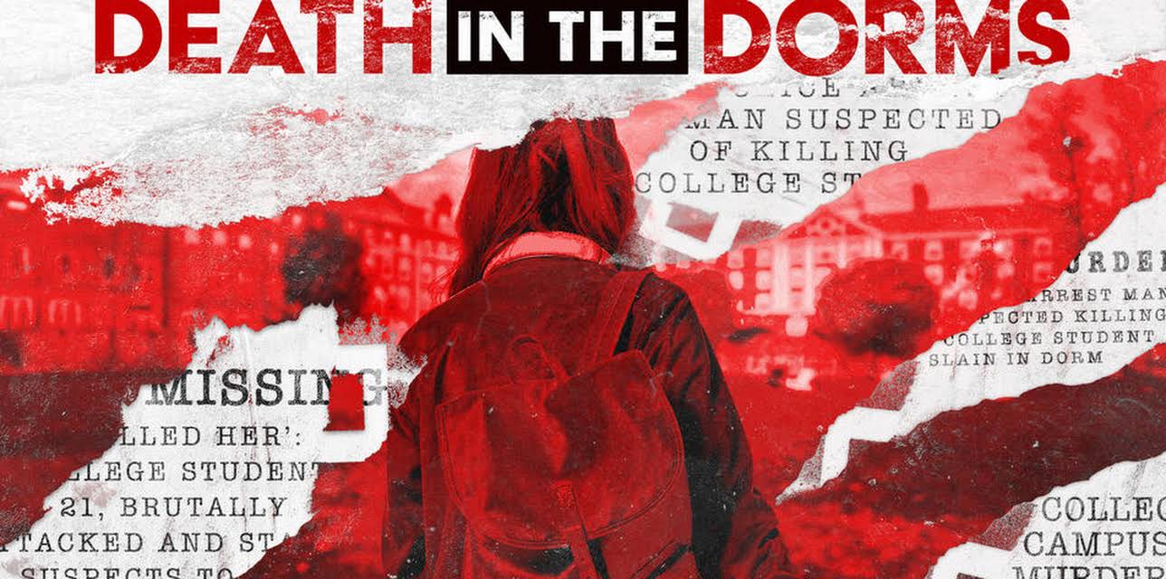 Death in the Dorms