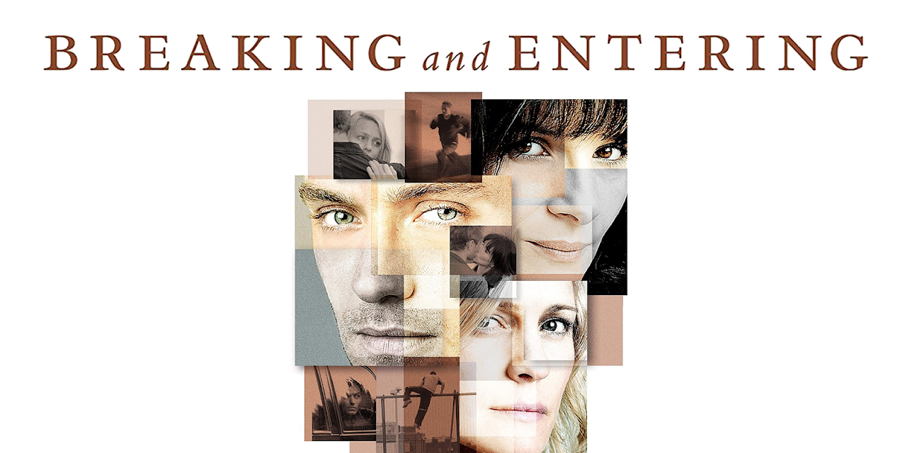 Breaking and Entering (2006)
