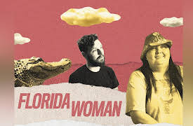 Reel South, Volume 7: Florida Woman