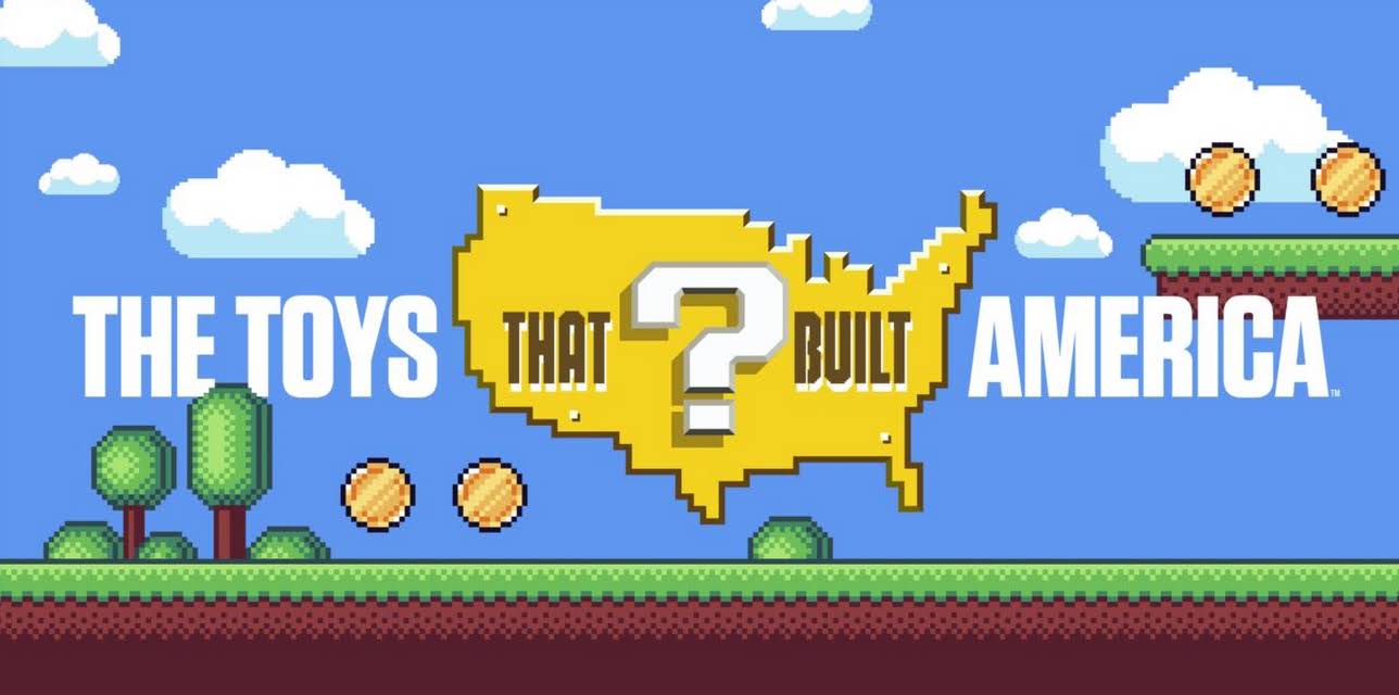 The Toys That Built America