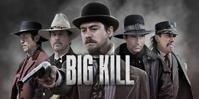 Big Kill (2019)
