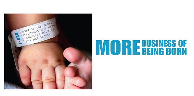 More Business of Being Born (Part 1) (2011)