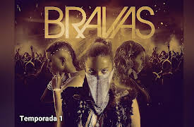 Bravas season-1: Bravas Capítulo 2