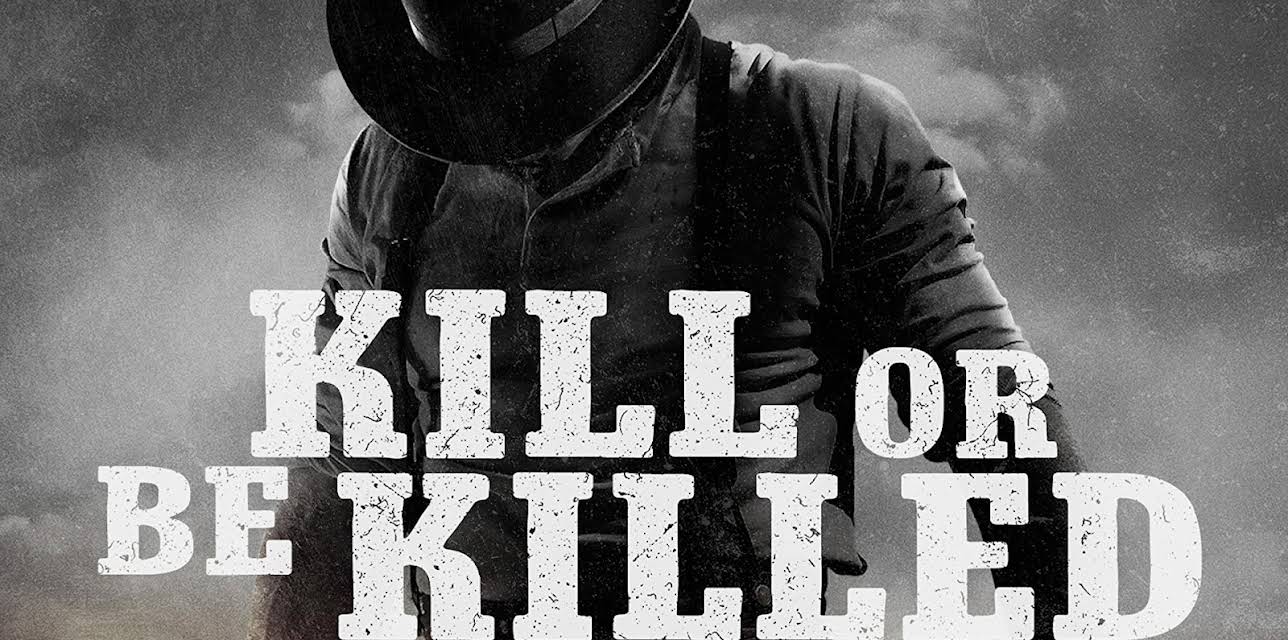 Kill or Be Killed (2016)