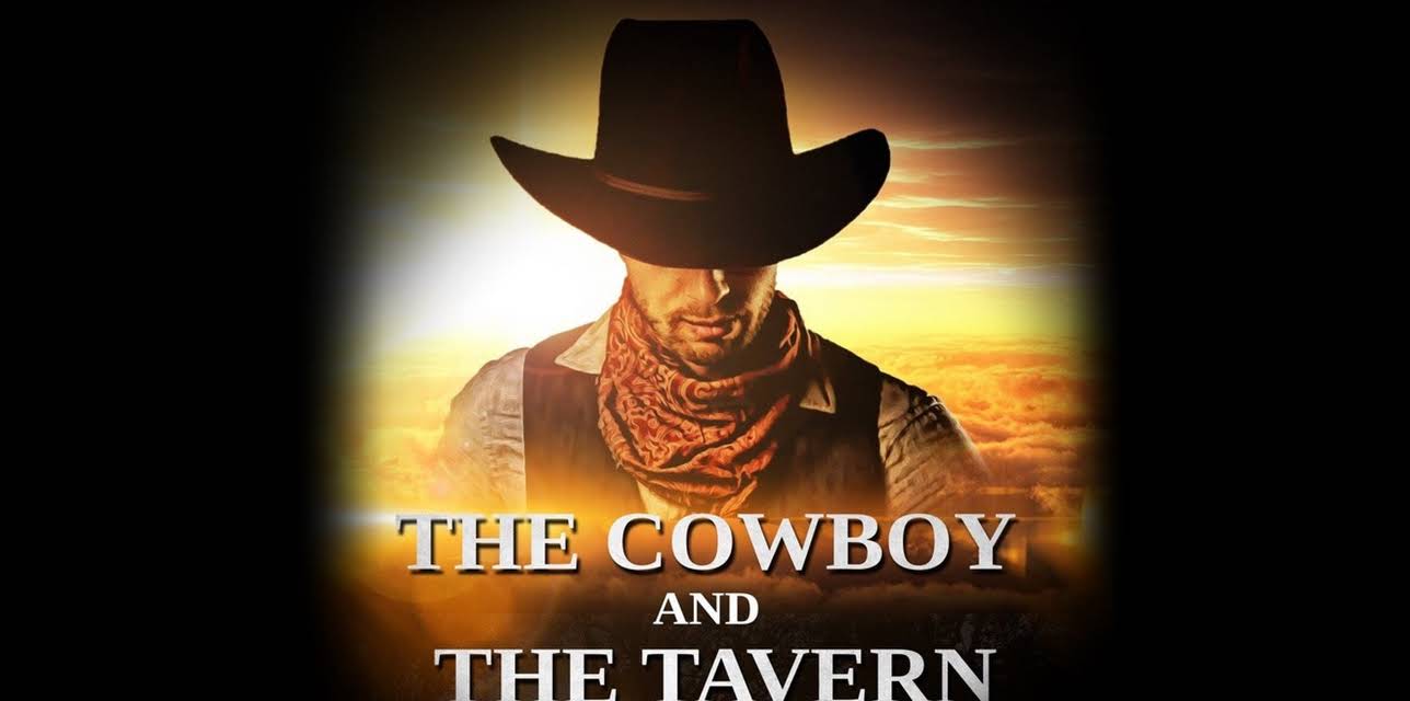 The Cowboy and the Tavern (2016)