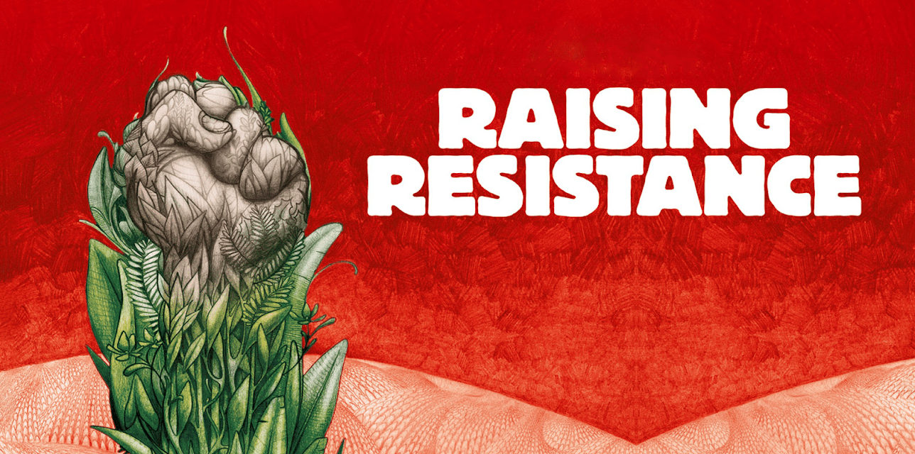 Raising Resistance (2011)