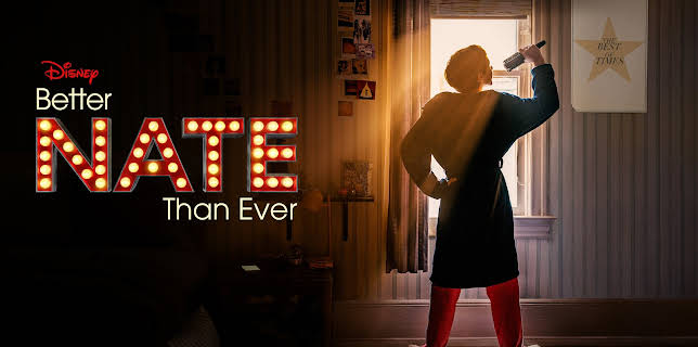 Better Nate Than Ever (2022)