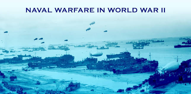 Naval Warfare in World War II