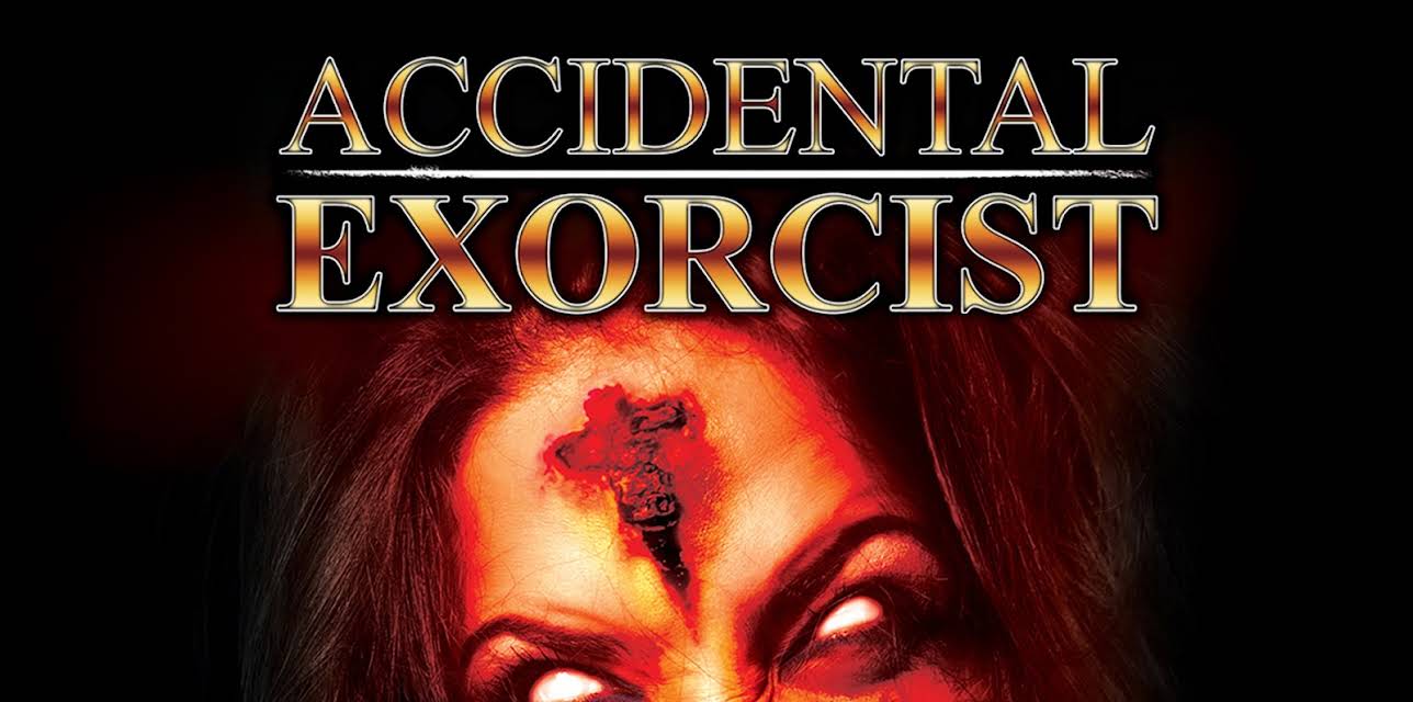 Accidental Exorcist (2016)