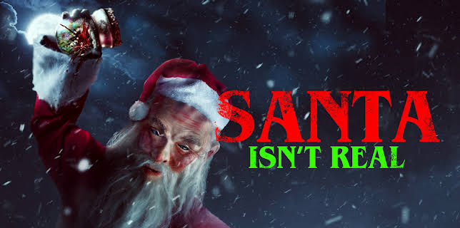 Santa Isn't Real (2023)