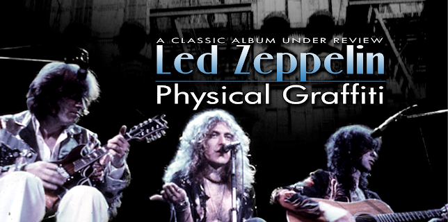 Led Zeppelin - Physical Graffiti: A Classic Album Under Review (2008)