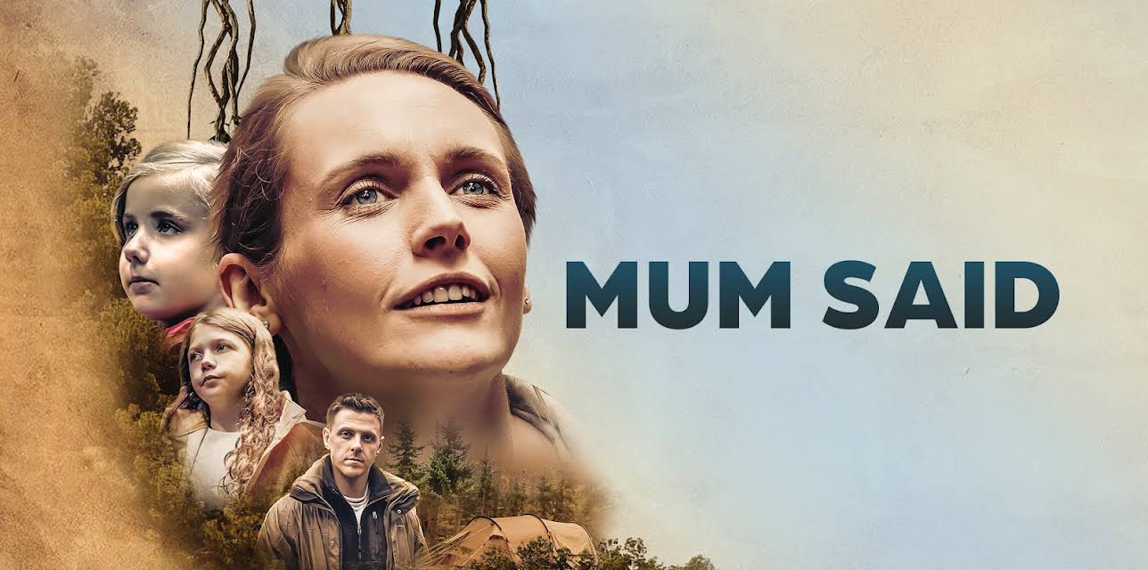 Mum Said (2025)