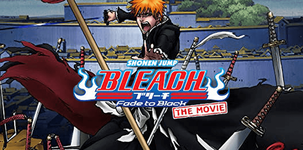 Bleach The Movie 3 - Fade To Black (2011)