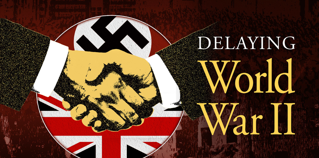 Delaying World War II