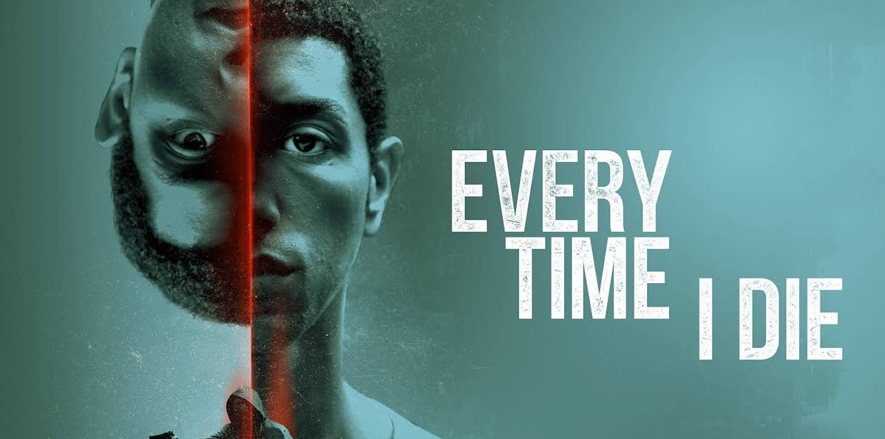 Every Time I Die (2019)