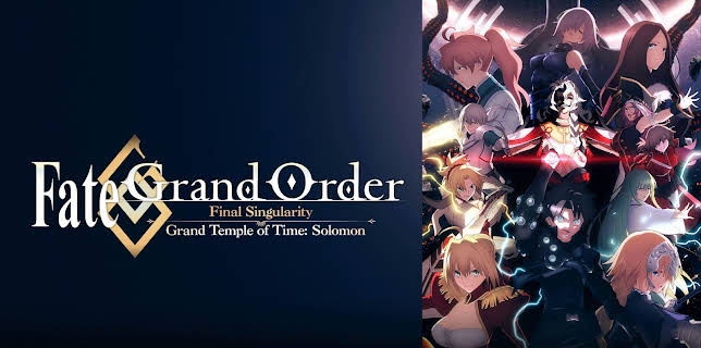 Fate/Grand Order Final Singularity Grand Temple of Time: Solomon (2022)