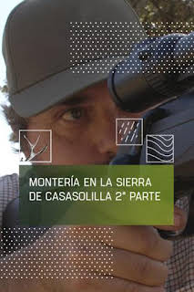 15:05: Montería en Casasolilla Sierra. Parte 2 | Caza y Pesca | 8/29 2026