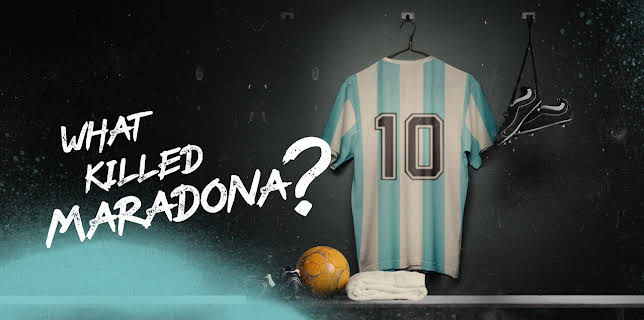 What Killed Maradona? (2021)